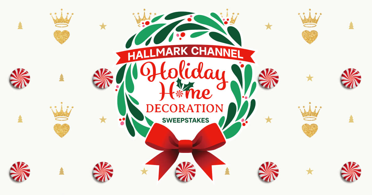 Hallmark Channels Holiday Home Decoration Sweepstakes